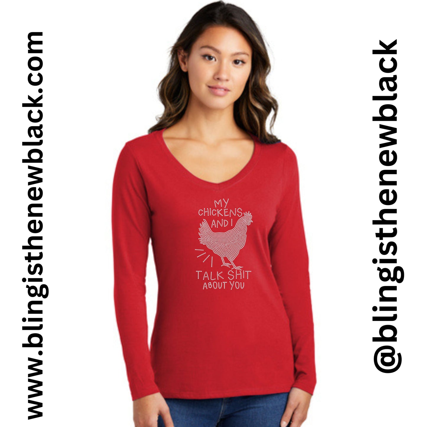 My Chickens And I Talk ๐ฉ About You Bling Ladies Long Sleeve V