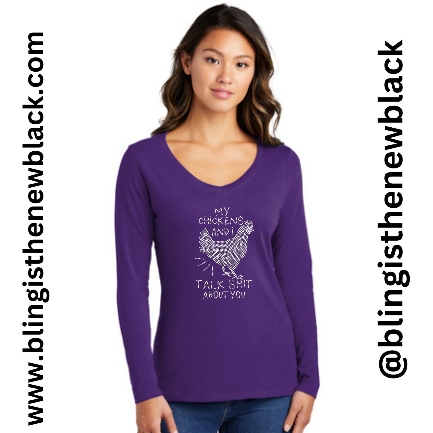 My Chickens And I Talk ๐ฉ About You Bling Ladies Long Sleeve V