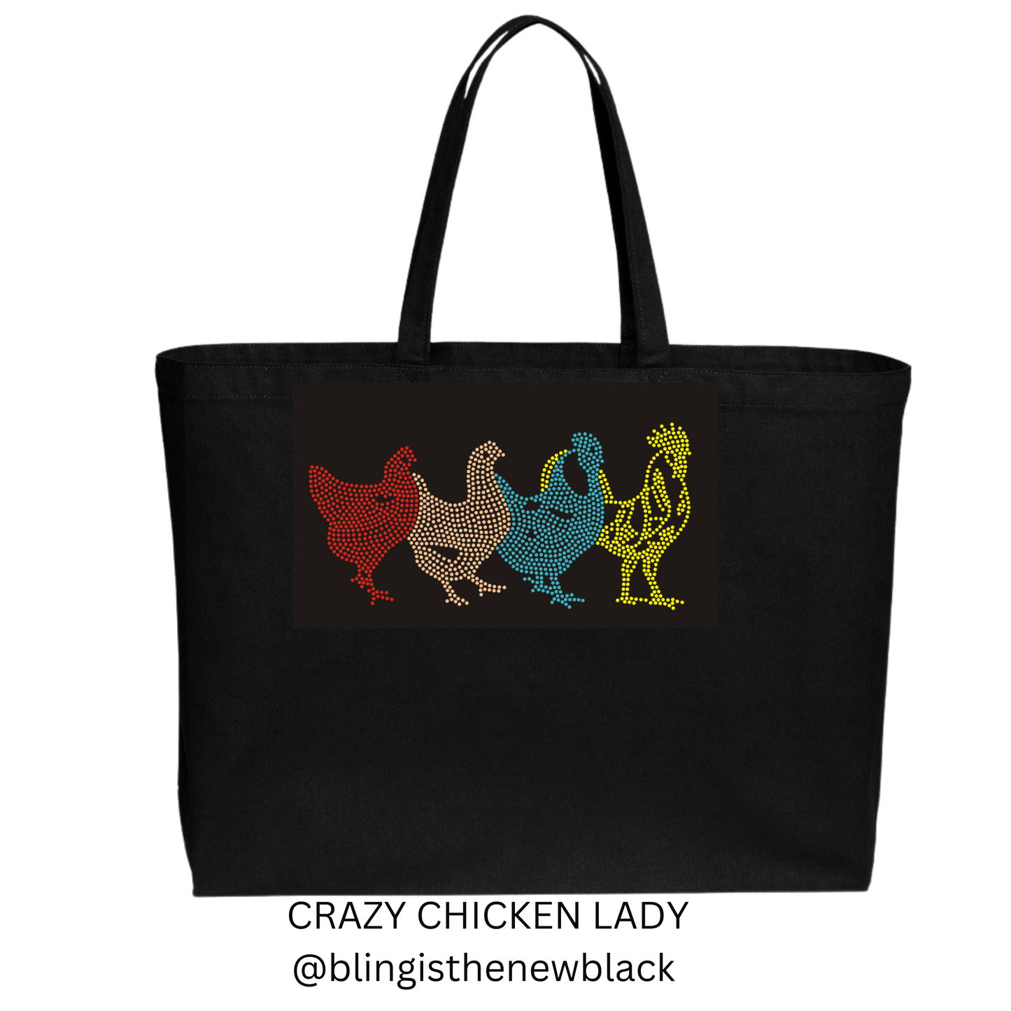Crazy Chicken Lady Jumbo Bling Tote