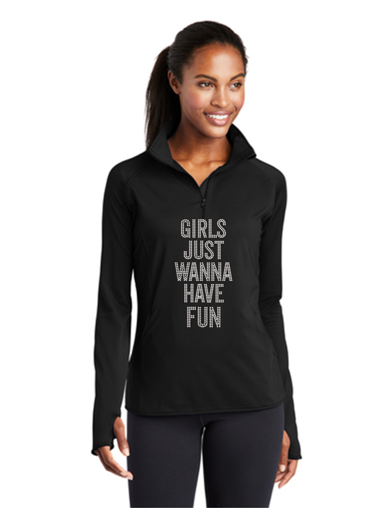 Girls Just Wanna Have Fun Bling Thumb Hole 1/4 Zip Pullover