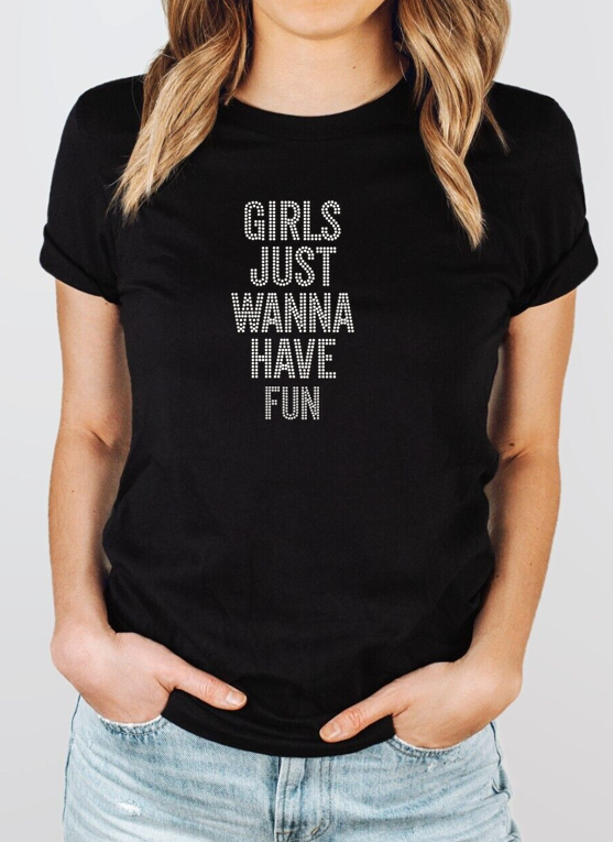 Girls Just Wanna Have Fun Bling Unisex Crew