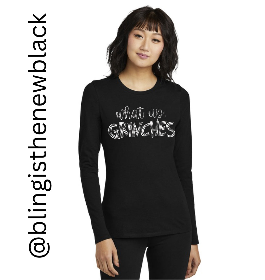 What Up Grinches Bling Tribend Ladies Long Sleeve Crew