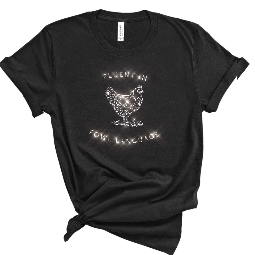 Fluent In Fowl Language Bling Unisex Crew