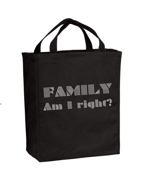Family Am I Right? Bling Grocery Tote
