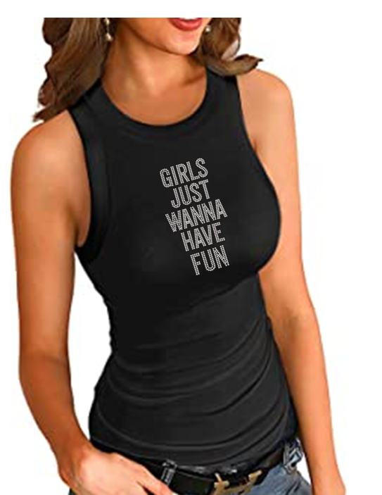 Girls Just Wanna Have Fun Longer Fitted Bling Tank