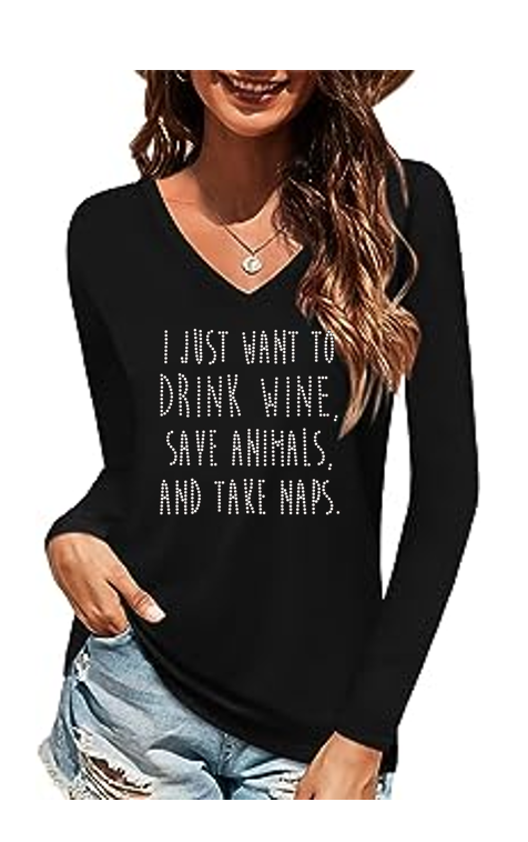 I Just Want To Drink Wine Save Animals And Take Naps Bling Ladies Luxe Long Sleeve V