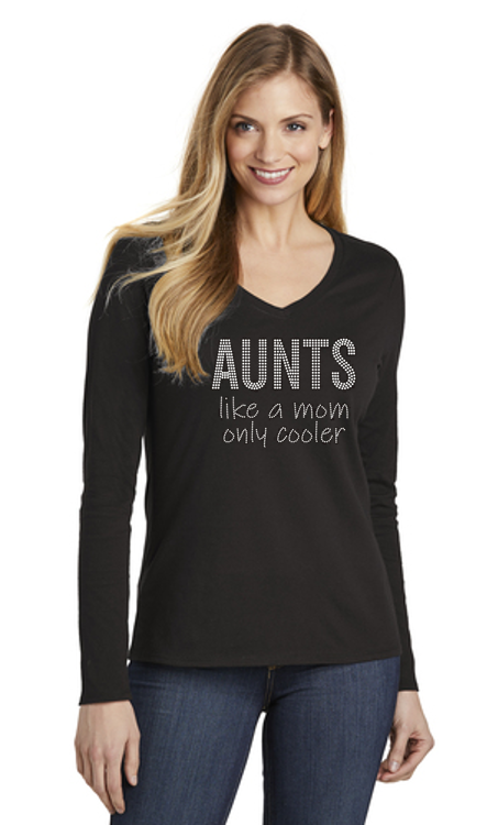 Aunts Like A Mom Only Cooler Bling V Necks Long or Short Sleeve