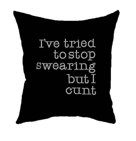 I've Tried To Stop Swearing But I C#nt Bling Throw Pillow