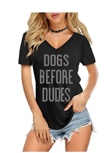 Dogs  Before Dudes  Bling V Neck 5 Colors