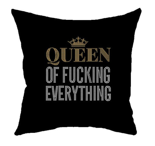 Queen Of F#cking Everything Bling Throw Pillow