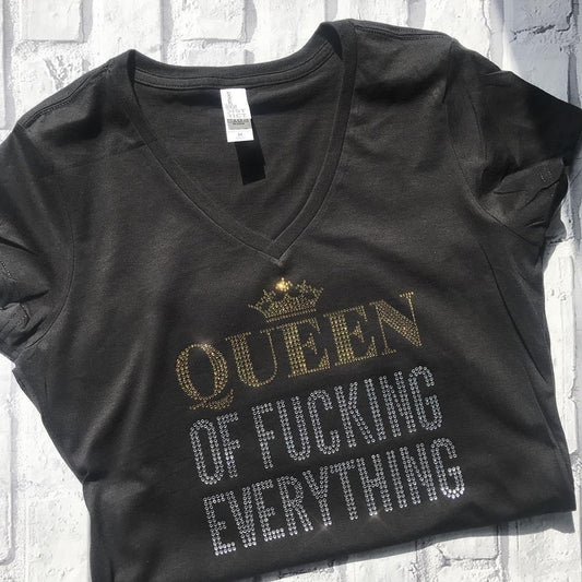 Queen Of Fucking Everything Bling V Neck