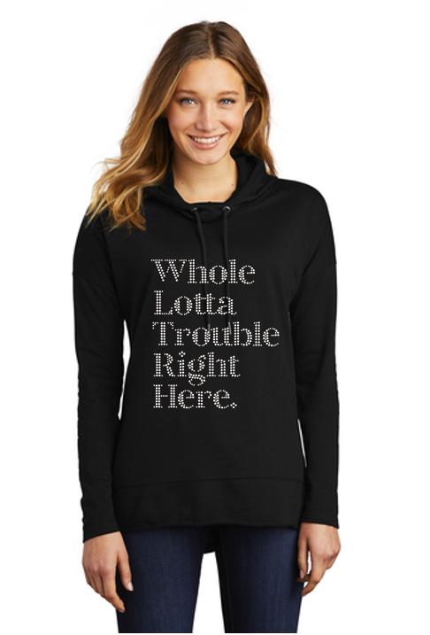 Whole Lotta Trouble Right Here Vintage French Terry Hoodie Tunic